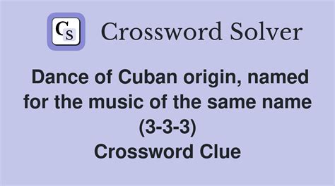 dance of cuban origin crossword|cuban dance with repetitive name.